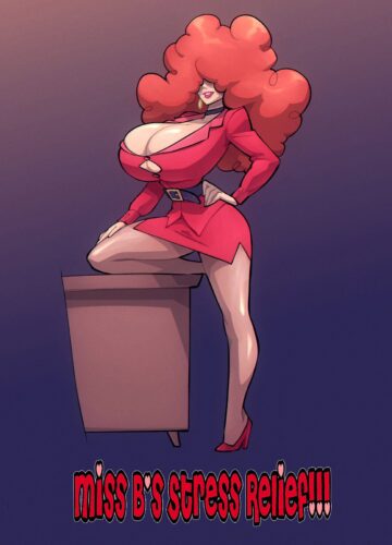 [Bigdad] Miss B’s Stress Relief!! (The Powerpuff Girls)
