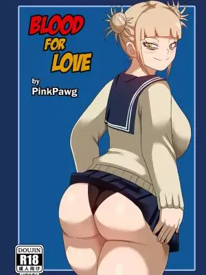 [Pink Pawg] Blood For LoveMy Hero Academia