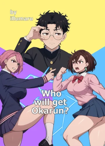 Quem vai ficar com o Okarun?